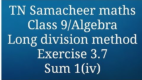 Sum 1(IV) Exercise 3.7 Class 9 Algebra Tamilnadu Samacheer maths Nithyaganesh Maths