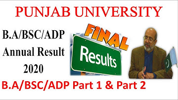 B.A/BSC/ADP | Part 1 | Part 2 | Annual Exams Result 2020 | Date | Must Watch | Punjab University