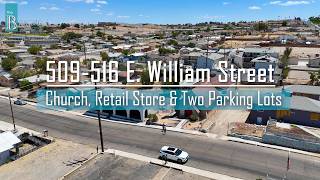 509-516 E. Williams Street | Church, Retail store & Two Parking Lots
