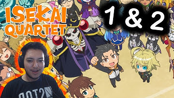 ISEKAIS UNITE! - ISEKAI QUARTET EP 1 & 2 REACTION