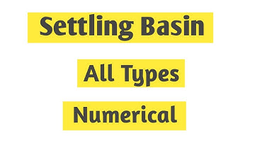 All types Settling Basin Numerical- Hydropower Engineering #dipakdahal #engineering
