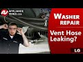 LG Washer Vent Hose Leaking - How to Fix &amp; Repair
