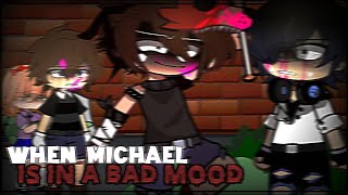 When Michael Afton is in a bad mood // FnaF // GachaClub //