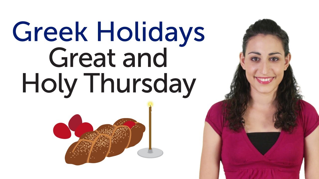 ⁣Learn Greek Holidays - Great and Holy Thursday - Μεγάλη Πέμπτη