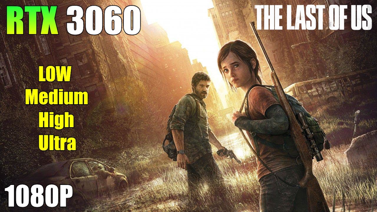 The Last of Us Part 1 best PC settings