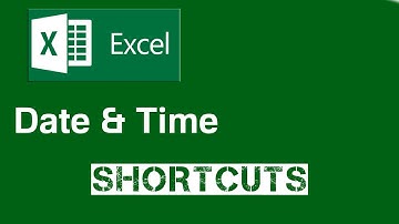 Excel Date and Time Keyboard Shortcuts.