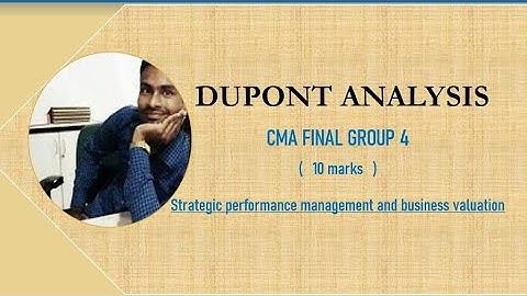 Dupont Analysis Concepts with Solutions, SPMBV, 7 Marks