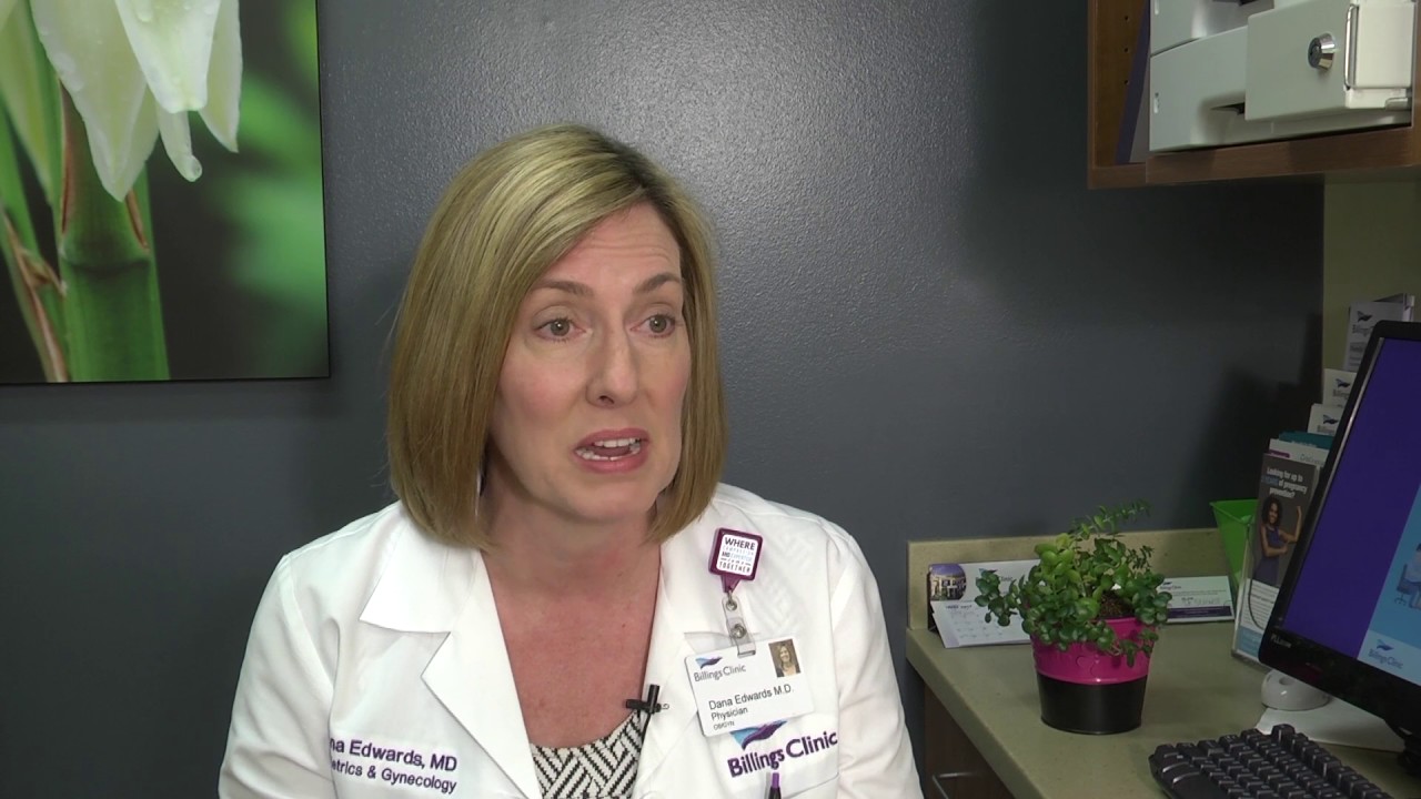 Dana Edwards, MD Billings Clinic Ob/Gyn YouTube