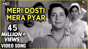 Meri Dosti Mera Pyar Video Song | Dosti | Mohammad Rafi Hit Songs | Laxmikant Pyarelal