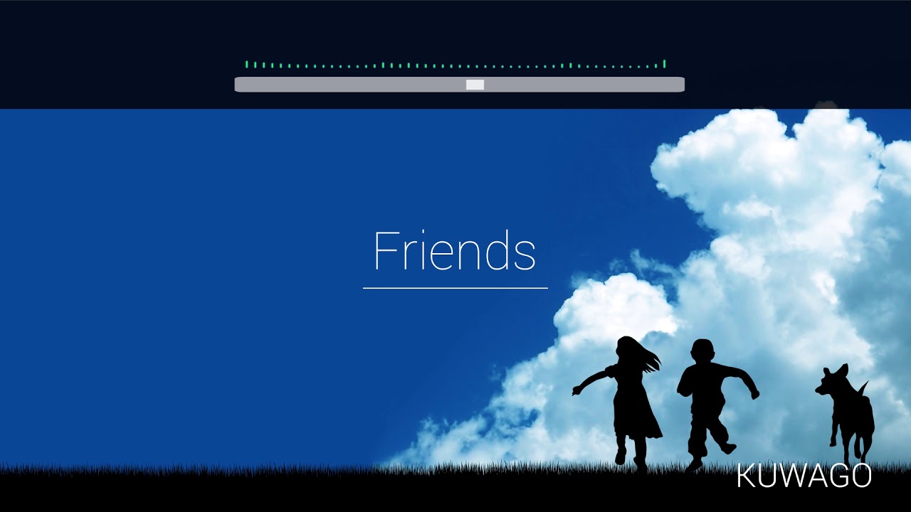 Watch KUWAGO - Friends on YouTube Watch KUWAGO - Friends on YouTube