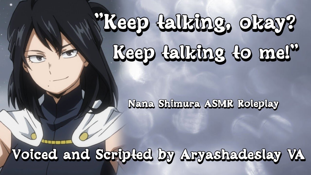 Нана спасает тебя !!: Нана Шимура ASMR ролевая игра [F4A][Моя геройская академия]