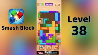 Smash Block Level 38 Gameplay Walkthrough 💥 | Easy Start & Tips | Go Answer