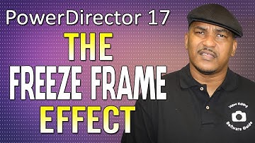 How to Make a Freeze Frame | PowerDirector