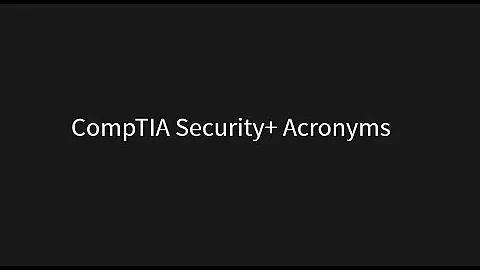 CompTIA Security+ Acronyms - SY0-701