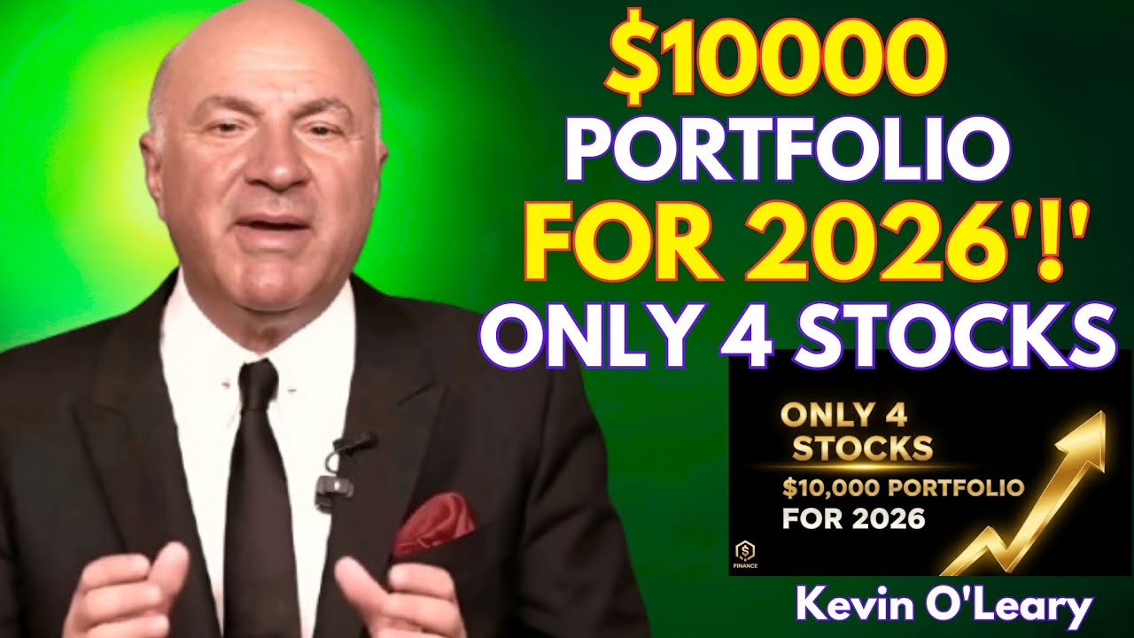 $10,000 Portfolio for 2026 | Kevin O’Leary’s 4 Stock Strategy