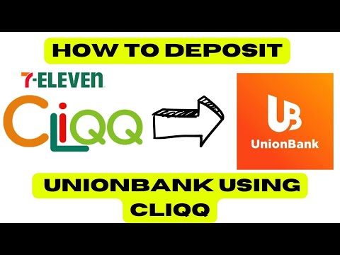 HOW TO DEPOSIT UNIONBANK USING CLIQQ in 7-ELEVEN