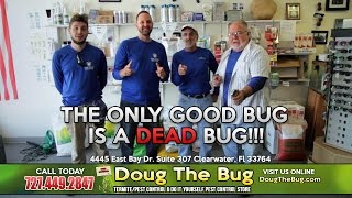 Doug The Bug | Termite, Pest Control & Do it Yourself Pest Control Store | 727.449.2847