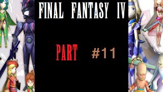 FFIV First Playthrough - Part #11