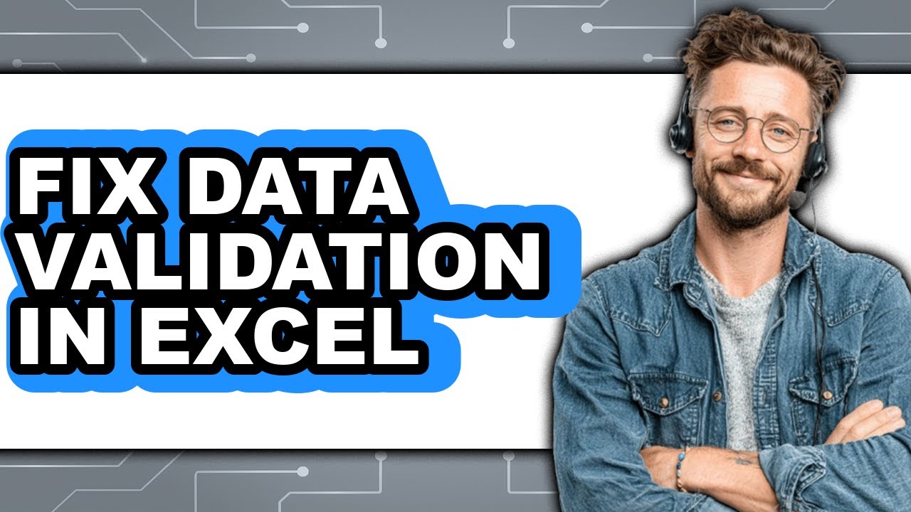 How to Fix Data Validation in Excel (only Way)