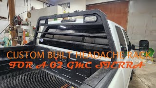 Custom Headache Rack Build For The 02 Sierra 3500