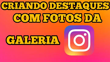 Como colocar fotos da galeria no Instagram?