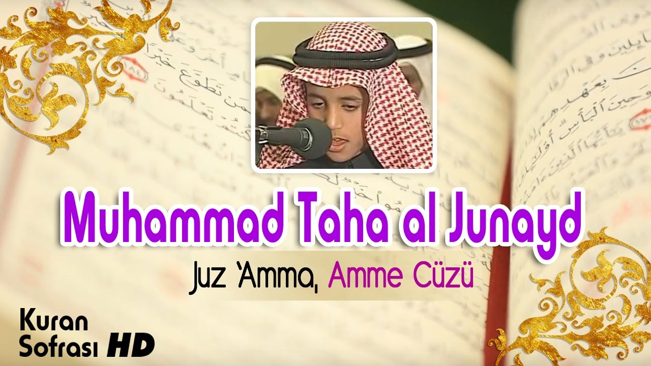 Muhammad Taha Al Junayd    Juz Amma 30Juz