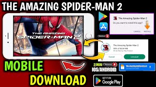 HOW TO DOWNLOAD THE AMAZING SPIDER-MAN 2 ANDROID 2024 | THE AMAZING SPIDER MAN 2 DOWNLOAD ANDROID screenshot 5
