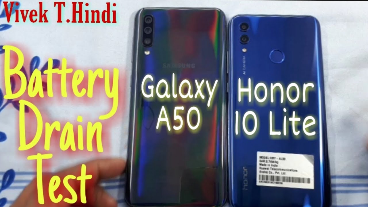 Samsung galaxy A50 vs Honor 10 lite Battery Drain test