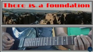 Video thumbnail of "There is a foundation (Guitar Cover)"