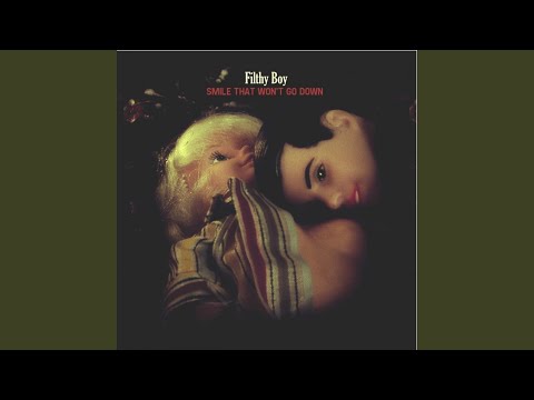 Filthy Boy — Mental Conditions