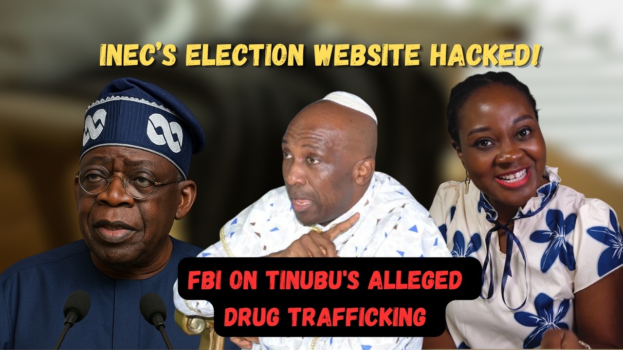 INEC's Site Hacked! FBI On Tinubu's Alleged Drug Trafficking