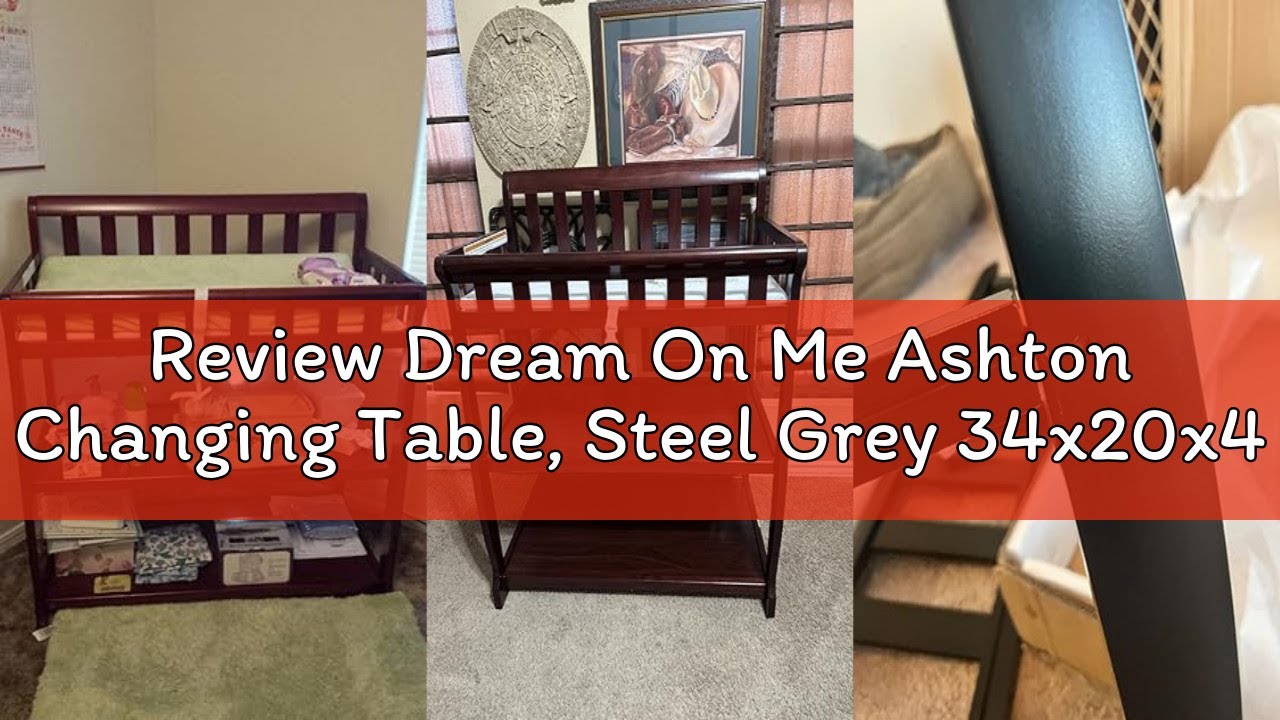 Review Dream On Me Ashton Changing Table, Steel Grey 34x20x40 Inch (Pack of 1)