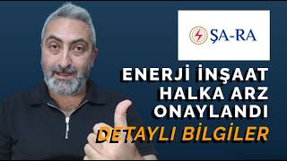 Şa - Ra Enerji Halka Arz Onaylandı Hayırlı Olsun
