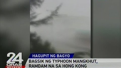 Bagsik ng Typhoon Mangkhut, ramdam na sa Hong Kong