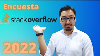 Qué Debes Saber De Los Resultados De La Encuesta De Stackoverflow?