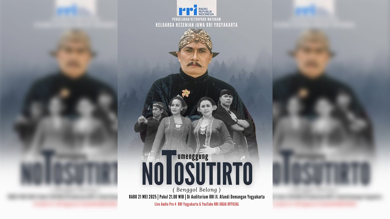 PAGELARAN KETHOPRAK MATARAM LAKON TUMENGGUNG NOGOSUTIRTO (BENGGOL BELONG) LIVE AUDITORIUM RRI JOGJA