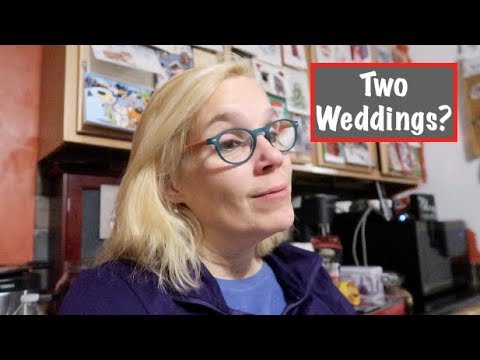 Two Weddings?