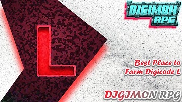 Best Places to Farm Digicode L [ENG SUB] [Digimon RPG / DRO]