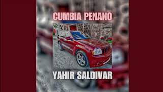 YAHIR SALDIVAR - LA CUMBIA PENANO (Audio Oficial)