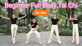 30 Minute Beginner Full Body Tai Chi for Belly Fat Loss, Back Pain Relief & Full Body Flexibility