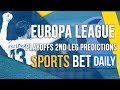 UEFA Europa League Week 1 Match Odds, Best Bets ...