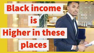 7 Counties where Black Income is Higher | The 5
