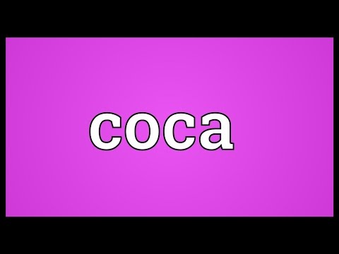 Coca Meaning