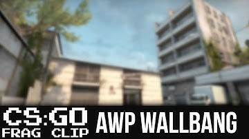 CS:GO - Frag Clip: Epic AWP Wallbang (Cache)
