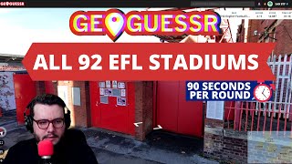 GeoGuessr | All 92 English Football League Stadiums