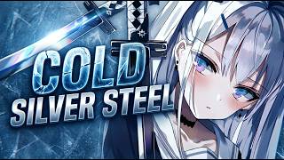 Nightcore – Cold Silver Steel (Lyrics)