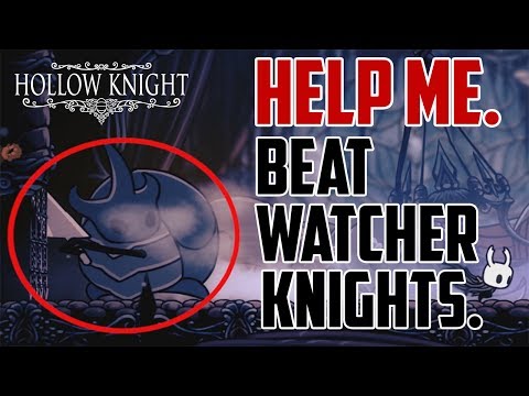 Hollow Knight : How to Beat Watcher Knights Boss Fight
