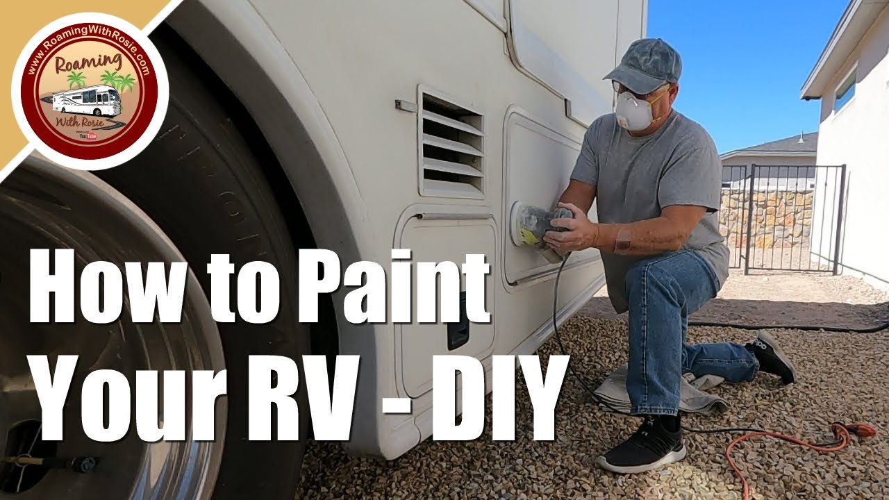 How To Paint Your RV Exterior Old Motorhome Renovation Project YouTube