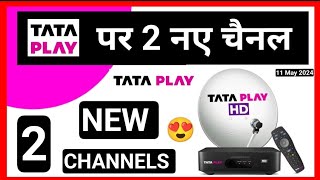 2 New Channels On Tata Play Tata Play Launching 2 New Channels 11 May 2024