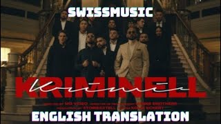 KIANUSH x PA SPORTS - KRIMINELL English Translation